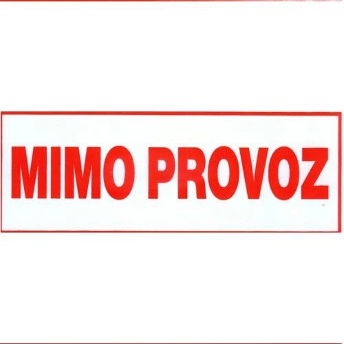 Πινακίδα ασφαλείας Εκτός λειτουργίας, πλαστική 147 × 50 mm